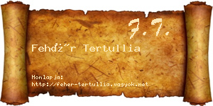 Fehér Tertullia névjegykártya